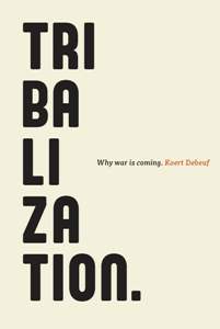 Book 'Tribalization' - Koert Debeuf