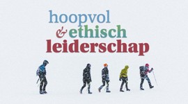 Hoopvol & ethisch leiderschap