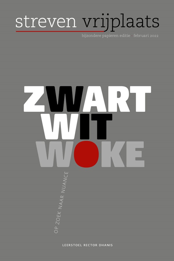 Zwart Wit Woke. Op zoek naar nuance